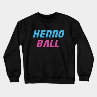 Herro Ball Crewneck Sweatshirt